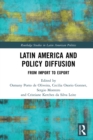 Latin America and Policy Diffusion : From Import to Export - eBook