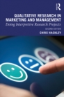 Qualitative Research in Marketing and Management : Doing Interpretive Research Projects - eBook