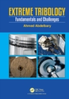 Extreme Tribology : Fundamentals and Challenges - eBook
