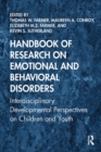 Handbook of Research on Emotional and Behavioral Disorders : Interdisciplinary Developmental Perspectives on Children and Youth - eBook