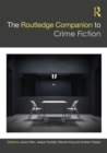 The Routledge Companion to Crime Fiction - eBook
