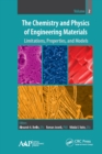 The Chemistry and Physics of Engineering Materials : Limitations, Properties, and Models - eBook