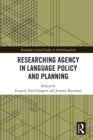 Researching Agency in Language Policy and Planning - eBook