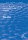 Financial Market Restructuring in Selected Central European Countries - eBook