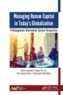 Managing Human Capital in Today’s Globalization : A Management Information System Perspective - eBook