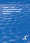 Designs for Living : A Comparative Approach to Normalisation for the New Millennium - eBook