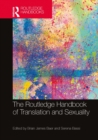 The Routledge Handbook of Translation and Sexuality - eBook