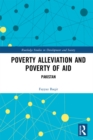 Poverty Alleviation and Poverty of Aid : Pakistan - eBook