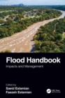 Flood Handbook : Impacts and Management - eBook