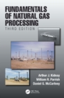 Fundamentals of Natural Gas Processing, Third Edition - eBook
