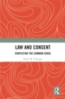Law and Consent : Contesting the Common Sense - eBook