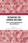 Reshaping the Chinese Military : The PLA's Roles and Missions in the Xi Jinping Era - eBook