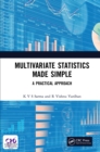 Multivariate Statistics Made Simple : A Practical Approach - eBook