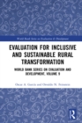 Evaluation for Inclusive and Sustainable Rural Transformation : World Bank Series on Evaluation and Development, Volume 9 - eBook