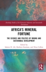 Africa's Mineral Fortune : The Science and Politics of Mining and Sustainable Development - eBook