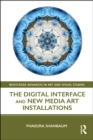 The Digital Interface and New Media Art Installations - eBook