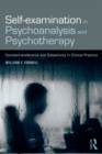 Self-examination in Psychoanalysis and Psychotherapy : Countertransference and Subjectivity in Clinical Practice - eBook