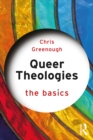 Queer Theologies: The Basics - eBook
