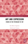 Art and Expression : Studies in the Psychology of Art - eBook