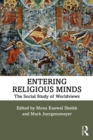 Entering Religious Minds : The Social Study of Worldviews - eBook