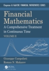 Financial Mathematics : A Comprehensive Treatment in Continuous Time Volume II - eBook