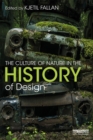 The Culture of Nature in the History of Design - eBook