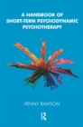 A Handbook of Short-Term Psychodynamic Psychotherapy - eBook