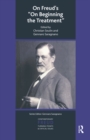 On Freud's On Beginning the Treatment - eBook