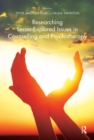 Researching Lesser-Explored Issues in Counselling and Psychotherapy - eBook