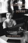 Seduction and Desire : The Psychoanalytic Theory of Sexuality Since Freud - eBook
