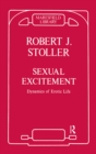 Sexual Excitement : Dynamics of Erotic Life - eBook