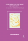 Short-Term Psychodynamic Psychotherapy : An Analysis of the Key Principles - eBook