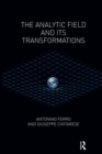 The Analytic Field and its Transformations - eBook