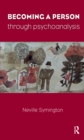 Becoming a Person Through Psychoanalysis - eBook