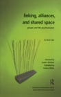 Linking, Alliances, and Shared Space : Groups and the Psychoanalyst - eBook
