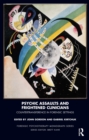 Psychic Assaults and Frightened Clinicians : Countertransference in Forensic Settings - eBook