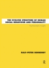 The Evolved Structure of Human Social Behaviour and Personality : Psychoanalytic Insights - eBook