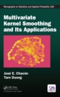 Multivariate Kernel Smoothing and Its Applications - eBook