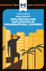 An Analysis of James March's Exploration and Exploitation in Organizational Learning - eBook