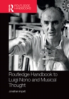 Routledge Handbook to Luigi Nono and Musical Thought - eBook