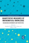 Quantitative Measures of Mathematical Knowledge : Researching Instruments and Perspectives - eBook