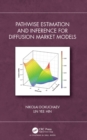 Pathwise Estimation and Inference for Diffusion Market Models - eBook