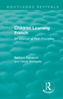 Children Learning French : An Attempt at First Principles - eBook