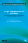 Designs for Experimentation and Inquiry : Approaching Learning and Knowing in Digital Transformation - eBook