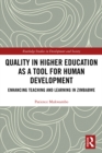 Quality in Higher Education as a Tool for Human Development : Enhancing Teaching and Learning in Zimbabwe - eBook