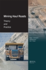 Mining Haul Roads : Theory and Practice - eBook