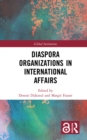 Diaspora Organizations in International Affairs - eBook
