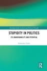 Stupidity in Politics : Its Unavoidability and Potential - eBook