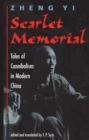 Scarlet Memorial : Tales Of Cannibalism In Modern China - eBook