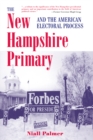The New Hampshire Primary And The American Electoral Process - eBook